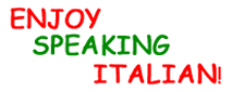 Enjoy Speaking Italian!